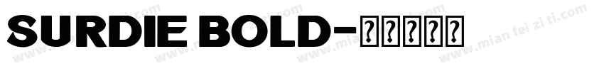 Surdie Bold字体转换
